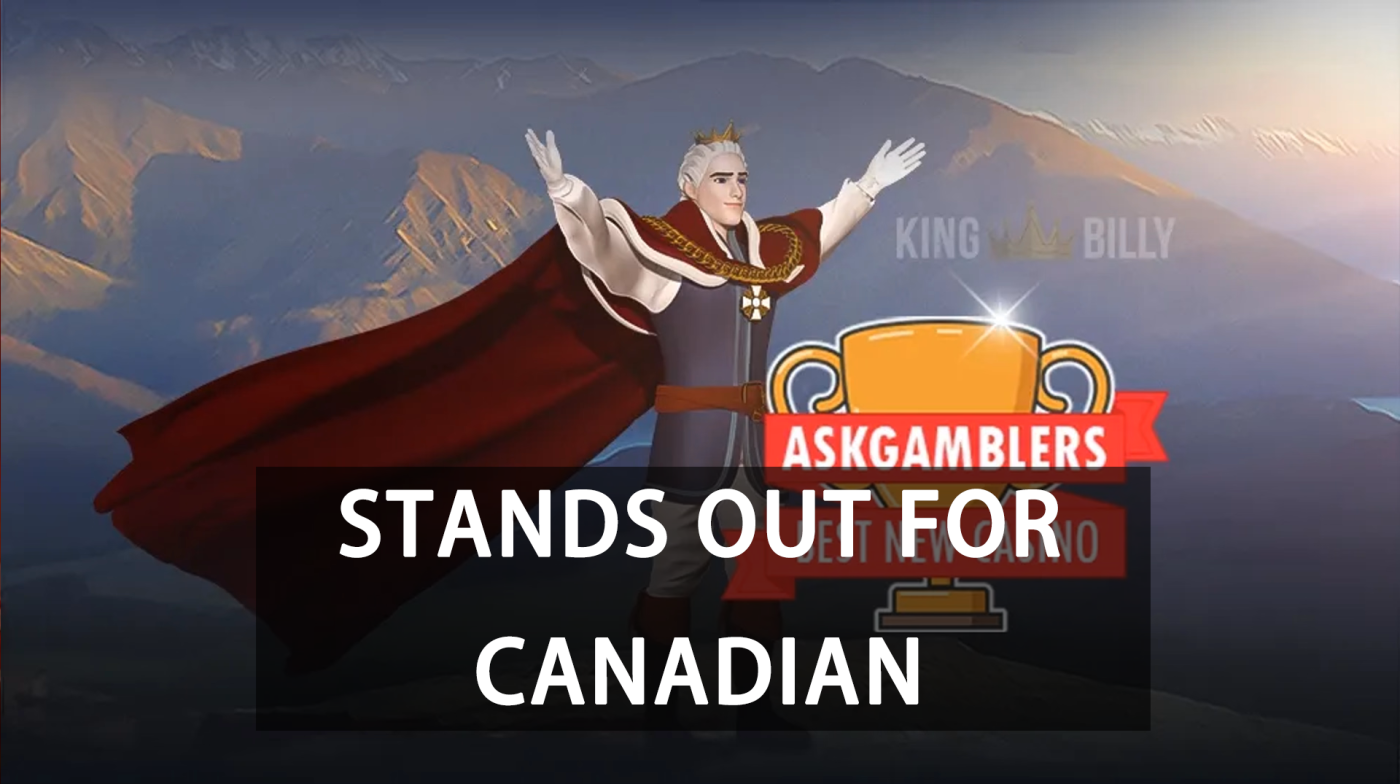 Why King Billy Casino Stands Out for Canadian Players