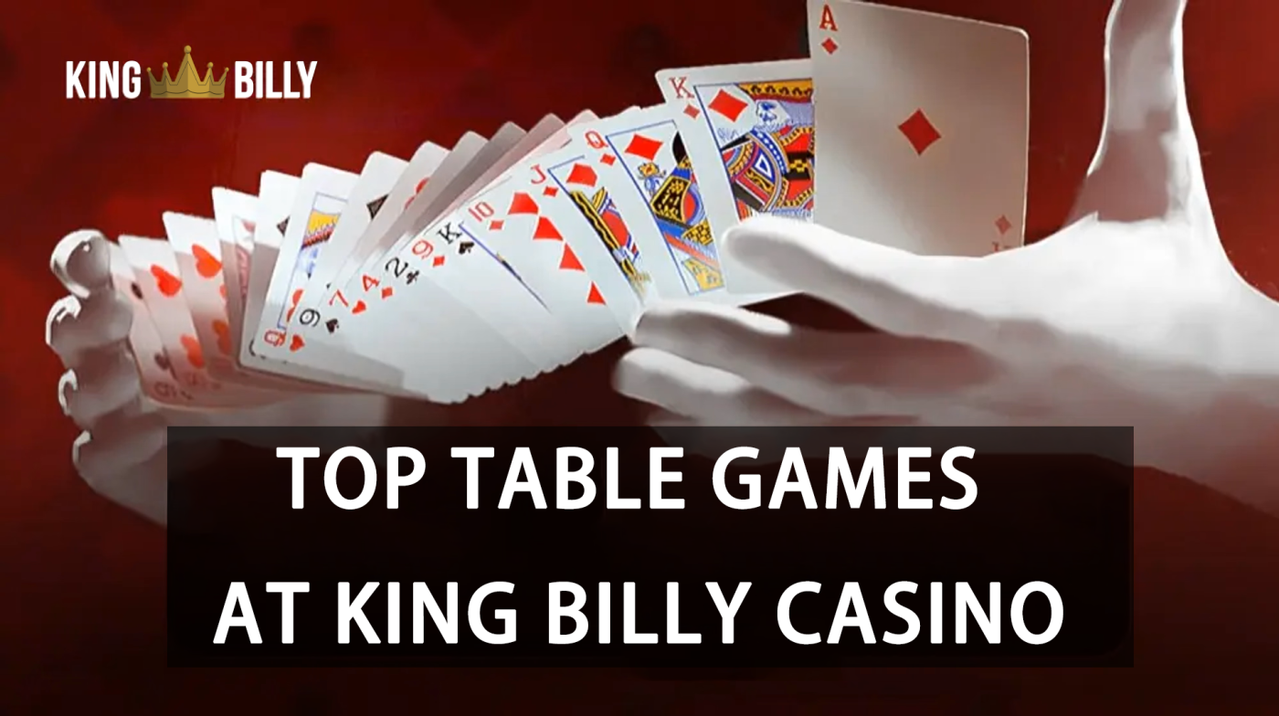 Top Table Games at King Billy Casino